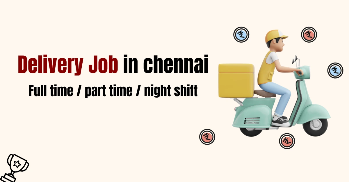 delivery job in chennai