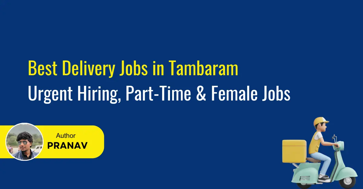 Top Delivery Jobs in Tambaram