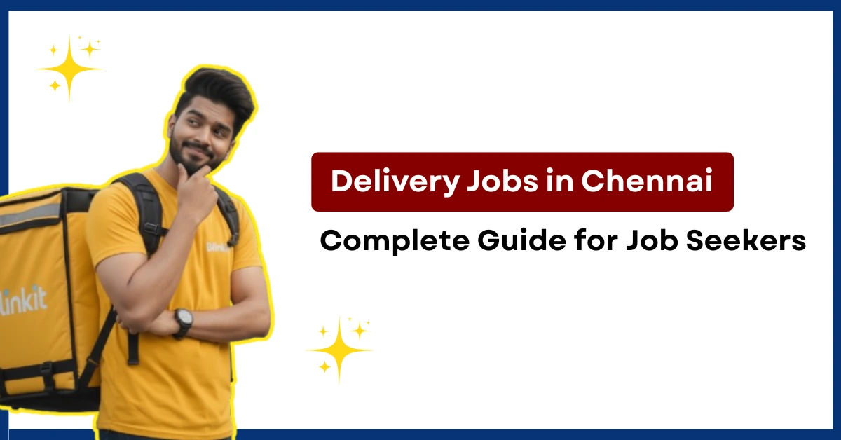 Delivery Jobs in Chennai